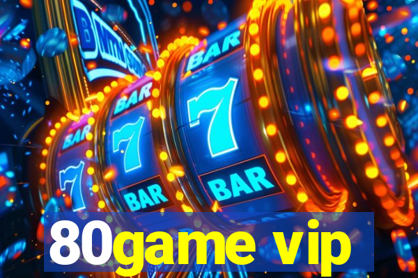 80game vip